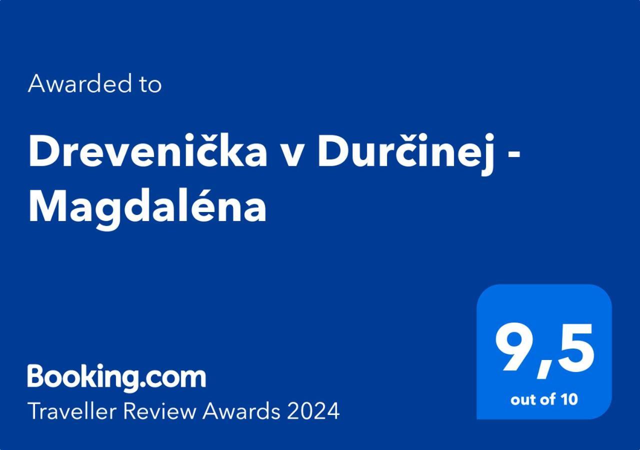 Вилла Drevenicka V Durcinej - Magdalena Durcina Экстерьер фото
